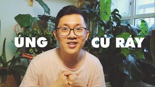 XỬ LÝ CỦ RÁY BỊ ÚNG - THỐI CỦ