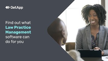 Find out what Law Practice Management software can do for you – GetApp Video Buyer Guide