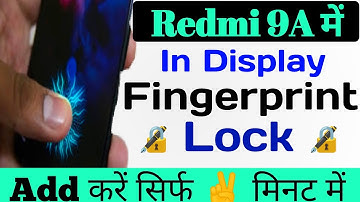 Redmi 9A In Display Fingerprint Lock, Redmi 9A Me Display Fingerprint Lock Kaise Lagaeye, Redmi 9A