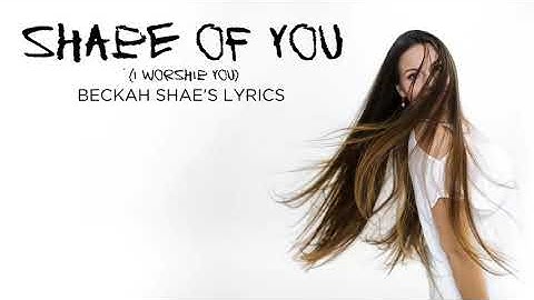 Shape of You Christian Version