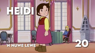 Heidi | Afrikaans | 'n Nuwe Lewe | Episode 20
