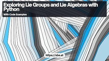 Exploring Lie Groups and Lie Algebras with Python