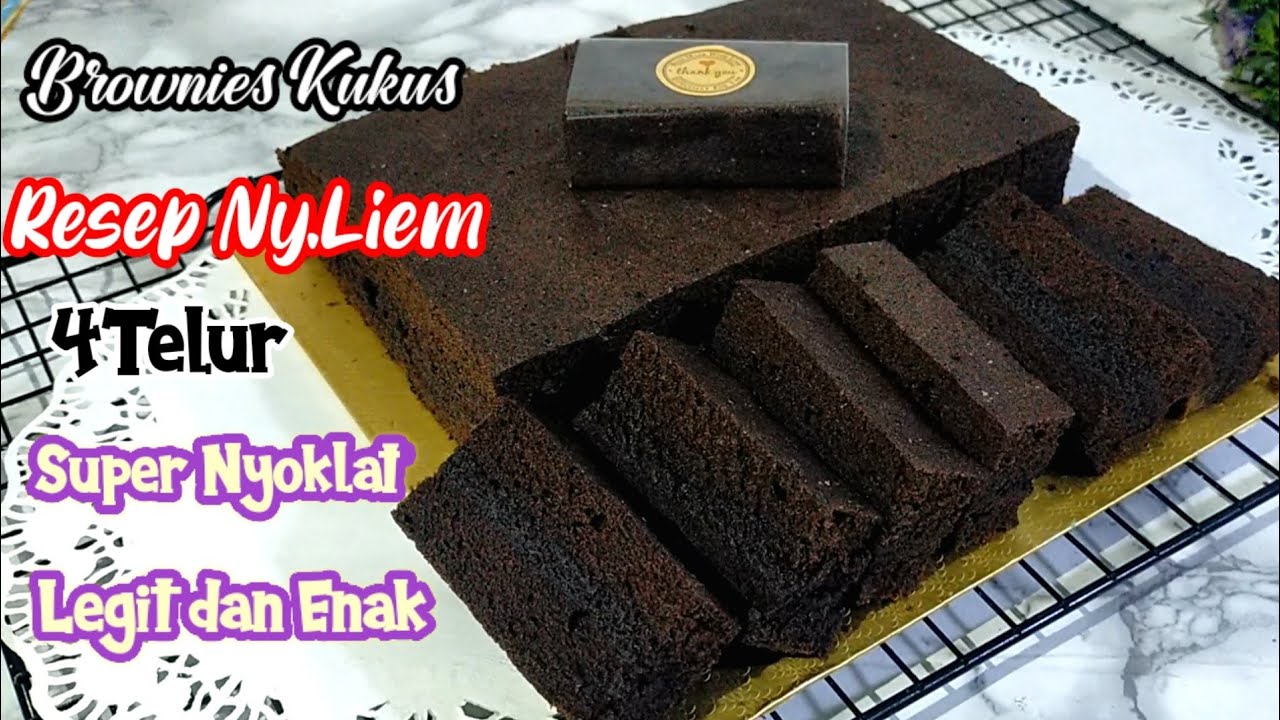 BROWNIES KUKUS 4 TELUR RESEP NY.LIEM SUPER ENAK LEGIT DAN NYOKLAT