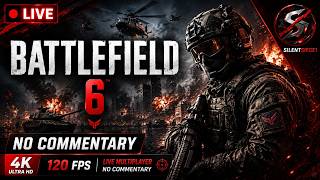 LIVE | Battlefield 6 Multiplayer | No Commentary | 1440p 120+FPS