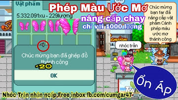 Nâng cấp Cánh PHÉP MÀU ƯỚC MƠ - nâng chay | Avatar 2D | Nhóc Trần