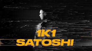 Satoshi - 1K1 | Official Video