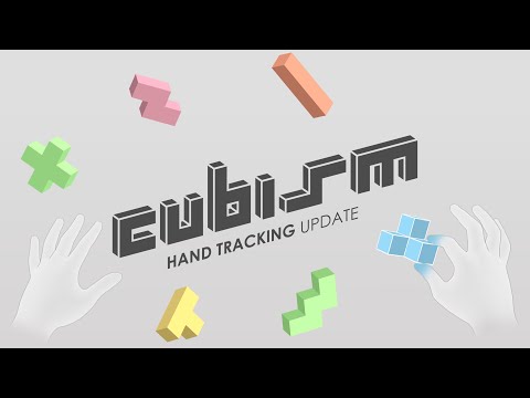 Cubism - Hand Tracking Update