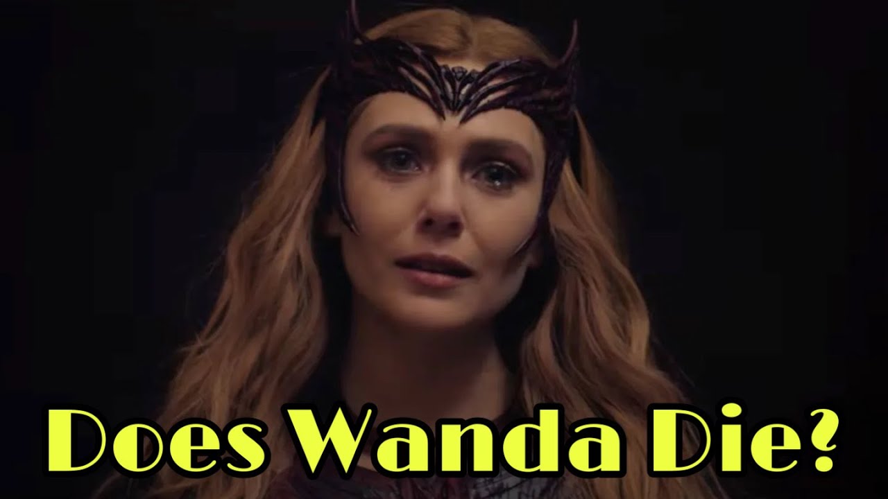 Does Wanda Die In Multiverse Of Madness? Multiverse Of Madness Ending