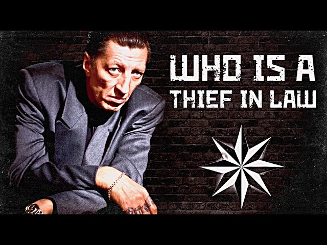 WHO IS A THIEF IN LAW class=