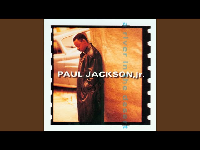Paul Jackson Jr. - Preview of Coming Attractions