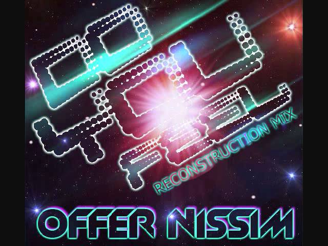 Offer Nissim - Do You Feel (Reconstruction Mix) auf YouTube ansehen Offer Nissim - Do You Feel (Reconstruction Mix) auf YouTube ansehen