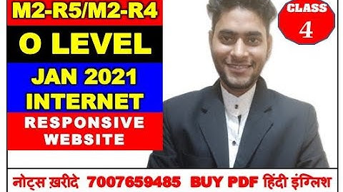 M2-R5 INTERNET AND WEB JANUARY 2021 CLASS #4 (O LEVEL EXAM)