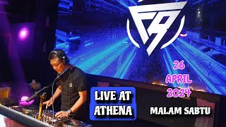 DJ FREDY LIVE AT ATHENA 26 APRIL 2024 MALAM SABTU