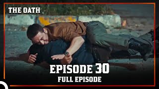 The Oath | Episode 30