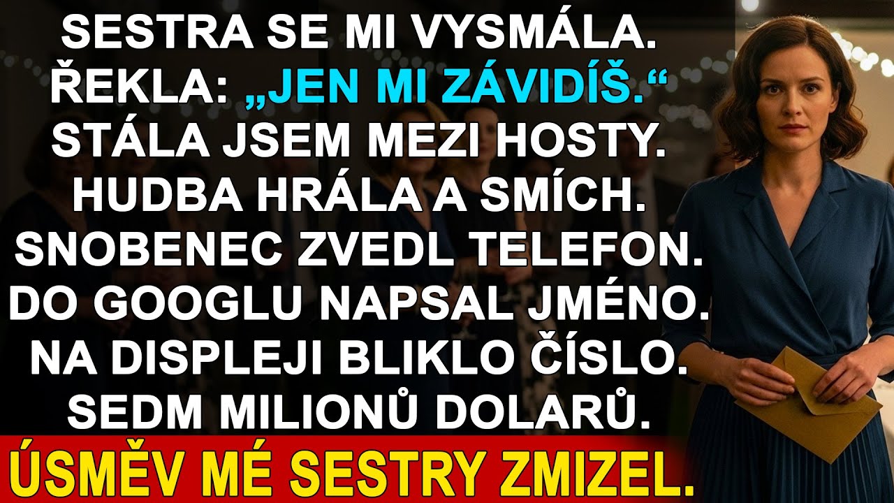 Sestra mě označila za nulu, ale její snoubenec zůstal v šoku, když zjistil, co mám