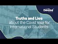 Truths and Lies about the Covid Visa for international students