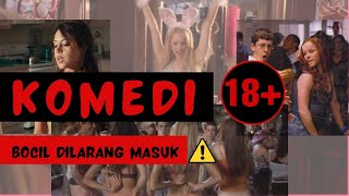 10 Film Komedi Dewasa Terlucu dan Ternakal (Bocil No Entry!)