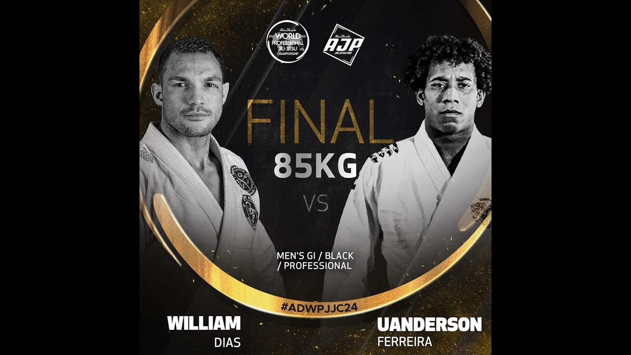 WILLIAN DIAS vs UANDERSON FERREIRA -ABU DHABI WORLD PRO 2024 