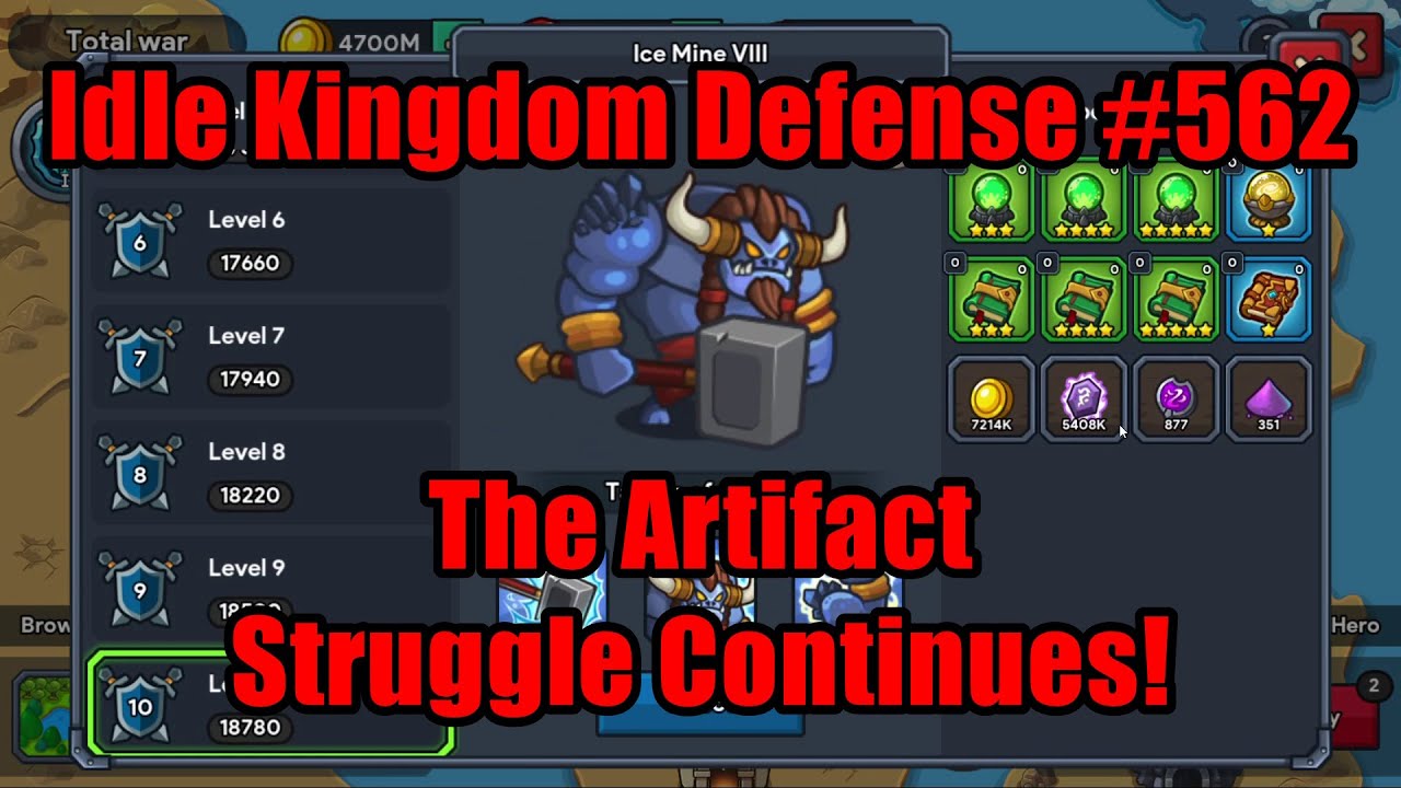 Idle Kingdom Defense 562 The Artifact Struggle Continues! (Stage
