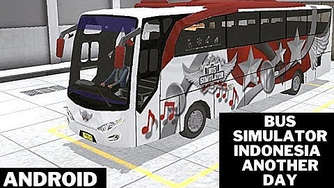 Bus Simulator Indonesia Another Day Walkthrough Gameplay | Best Bus Simulator Gameplay For Android