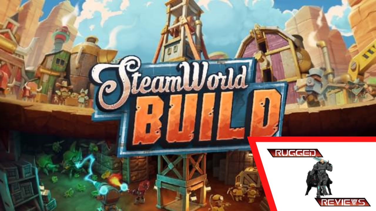Rugged Reviews - SteamWorld Build - A first look! - Demo - YouTube
