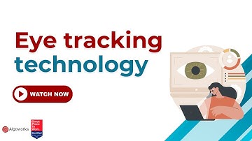 How Eye Tracking Technology Works | Algoworks