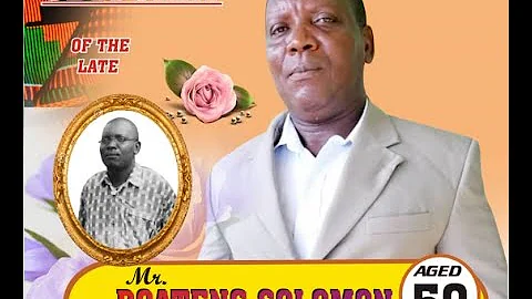 VIEWING &  BURIAL  OF  LATE MR BOATENG SOLOMON  ( ...