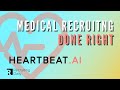 Heartbeat.ai Medical Recruiting Platform: The Search Authority