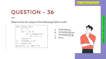 Question - 36 | Class 12th CBSE 2021 Computer Science Mid-Term Paper | User Defined functions