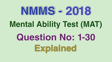 NMMS 2018 MAT Question No: 1-30 Explained