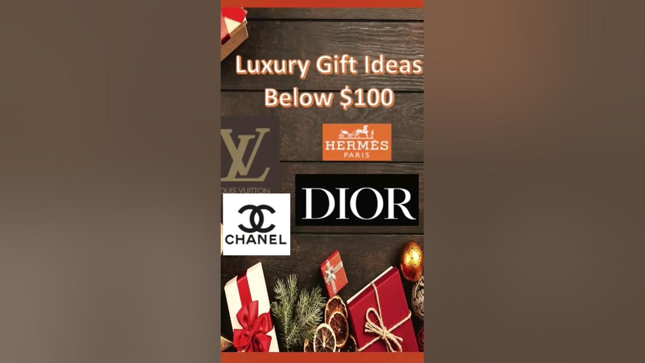 10 AFFORDABLE LUXURY GIFT IDEAS UNDER $100  FROM CHANEL, DIOR, LOUIS  VUITTON, JO MALONE & MORE 