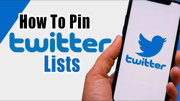 How to PIN Twitter Lists 2022