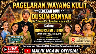 🔴🟢▶️Live malam Pentas Pagelaran Wayang Kulit Dkh.Banyak Ds. Cabean Sawahan  Madiun