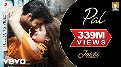 Pal - Full Song | Arijit Singh | Shreya Ghoshal | Rhea & Varun Javed - Mohsin  - Durasi: 4:58. 