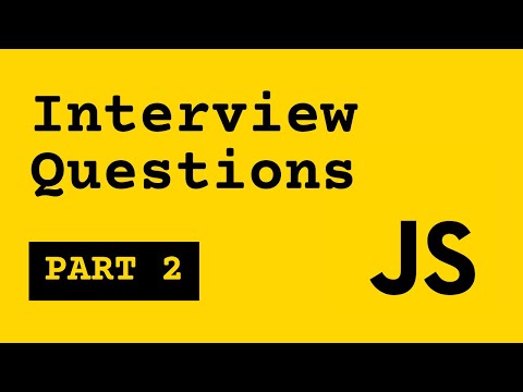 JavaScript Interview Questions: Part 2 | JavaScript in Minutes