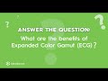 Benefits of Expanded Color Gamut (ECG)