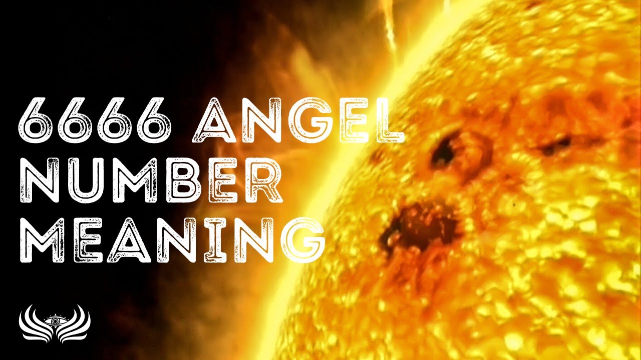6666 Angel Number Meaning YouTube