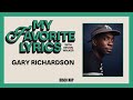 Better Lay Low with Gary Richardson | My Favorite Lyrics with Devon Walker