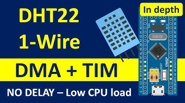 AM2302 / DHT22 with STM32 with 2 Timer and 2 DMA channels | NO DELAY
