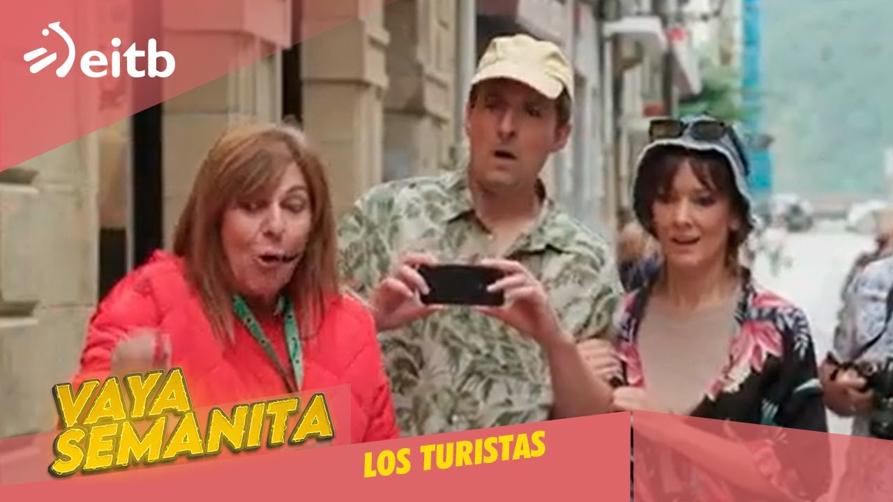 VS: Los turistas, el nuevo emblema de Euskadi #vayasemanita