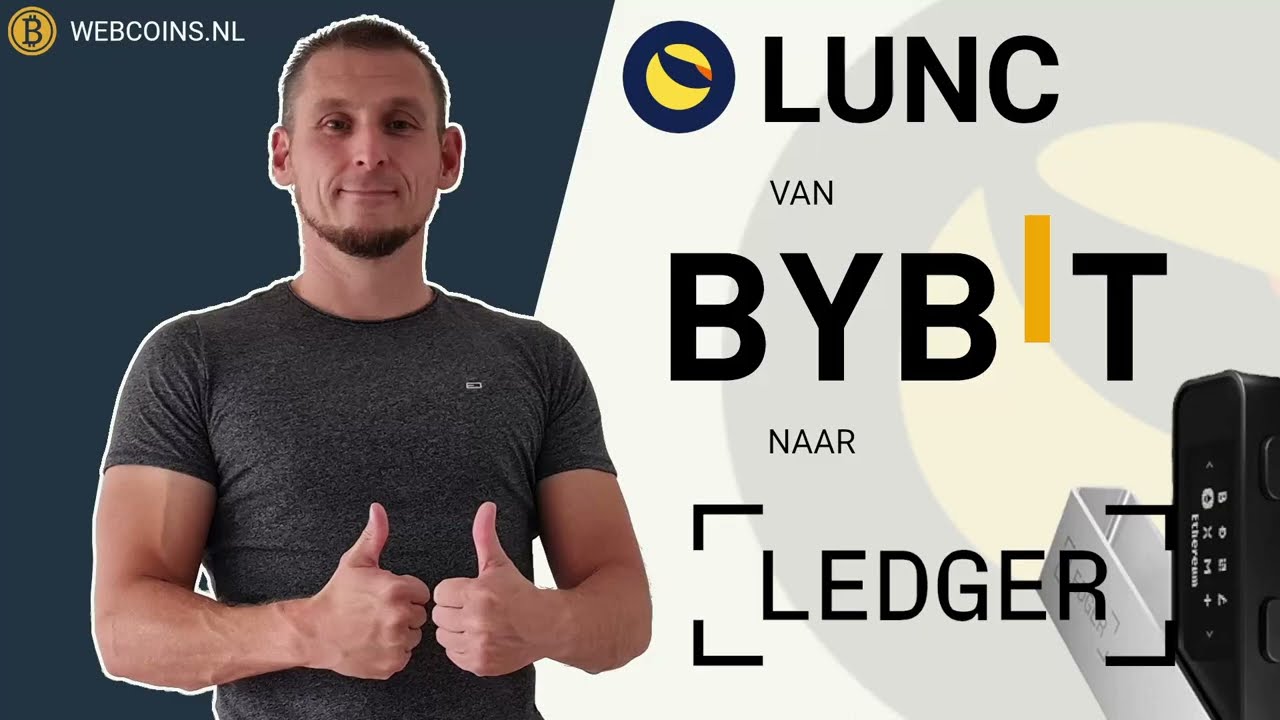 Terra Luna Classic (LUNC) verzenden van Bybit naar een Ledger Hardware  Wallet