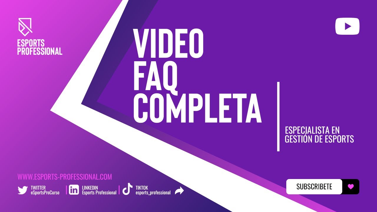 Esports Faq Curso Especialista Gestión de Esports | Video FAQ Completa - YouTube