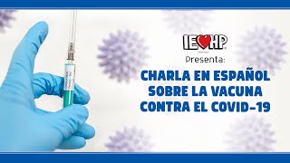 Charla en Español sobre las Vacunas Contra el COVID-19. screenshot 5