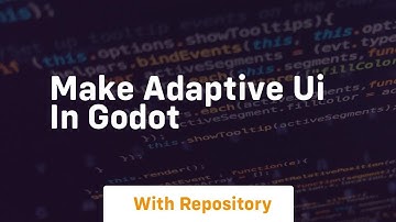 make adaptive ui in godot