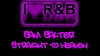 Watch Sam Salter Straight To Heaven video