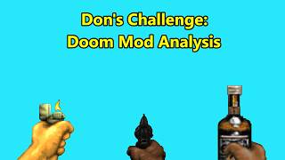 Don's Challenge: Doom 2 Mod Analysis