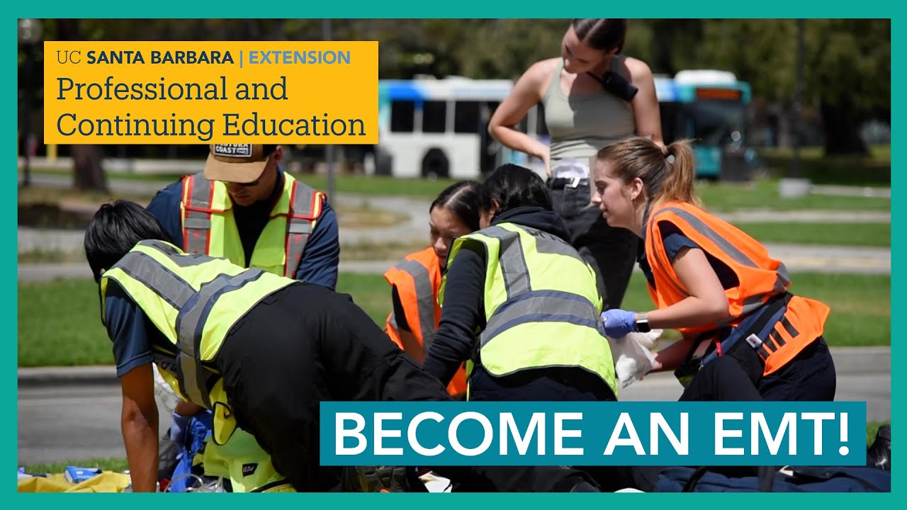 Launch Your EMT Career with UCSB’s Flexible Hybrid Program!