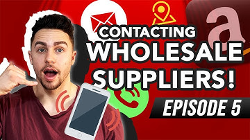 Amazon FBA Wholesale: How to Contact Wholesale Suppliers | Beginner to Expert! | Episode 5 | 2025