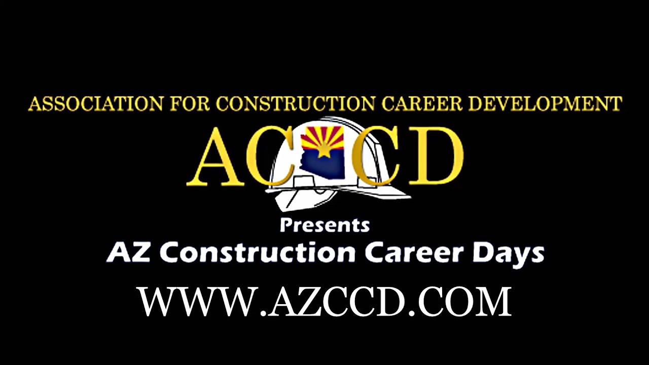 to Arizona Construction Career Days AZCCD Video YouTube