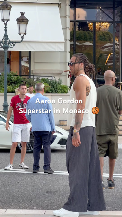Aaron Gordon Big Boss in Monaco 🏀👊💰 #nba #monaco #aarongordon
